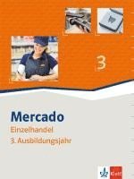 bokomslag Mercado 3 Verkauf/Einzelhandel 3. Schülerbuch 3. Ausbildungsjahr