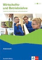 bokomslag Wirtschafts- und Betriebslehre. Lernsituationen und Prüfungswissen. Arbeitsheft. Ausgabe 2019