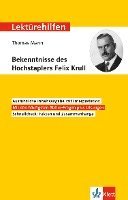 Lektürehilfen Thomas Mann, Bekenntnisse des Hochstaplers Felix Krull 1