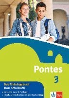 bokomslag Pontes 3. Das Trainingsbuch zum Schulbuch