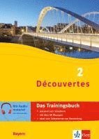 Découvertes 2 Bayern (ab 2017) - Das Trainingsbuch zum Schulbuch 2. Lernjahr, Häftad