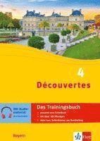 Découvertes 4 Bayern (ab 2017) - Das Trainingsbuch zum Schulbuch 4. Lernjahr 1