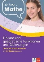 bokomslag Ich kann Mathe Lineare und quadratische Funktionen und Gleichungen 7. - 10. Klasse