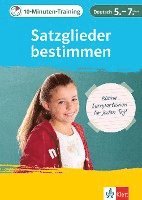 bokomslag 10-Minuten-Training Deutsch Grammatik Satzglieder bestimmen 5.-7. Klasse