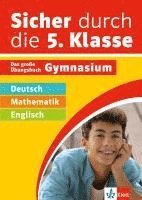 bokomslag Klett Sicher durch die 5. Klasse - Deutsch, Mathematik, Englisch