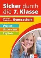 bokomslag Klett Sicher durch die 7. Klasse - Deutsch, Mathematik, Englisch