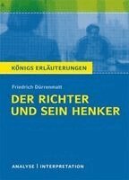 Friedrich Dürrenmatt - Der Richter und sein Henker von Friedrich Dürrenmatt - Textanalyse und Interpretation, Häftad