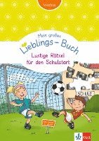 bokomslag Mein großes Lieblings-Buch Lustige Rätsel für den Schulstart