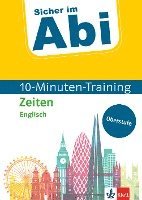 Sicher im Abi 10-Minuten-Training Oberstufe Englisch Zeiten 1