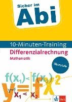 bokomslag Sicher im Abi 10-Minuten-Training Oberstufe Mathematik Differenzialrechnung