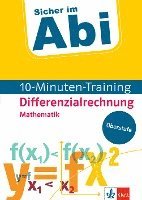 Sicher im Abi 10-Minuten-Training Oberstufe Mathematik Differenzialrechnung 1