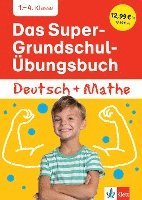 bokomslag Das Super-Grundschul-Übungsbuch Deutsch und Mathe 1. - 4. Klasse