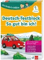 bokomslag Die Deutsch-Helden: Deutsch-Testblock So gut bin ich! 1. Klasse