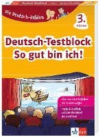 bokomslag Die Deutsch-Helden: Deutsch-Testblock So gut bin ich! 3. Klasse
