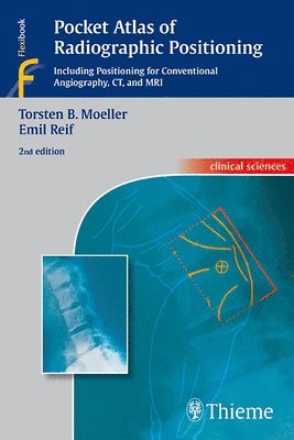 Pocket Atlas of Radiographic Positioning 1
