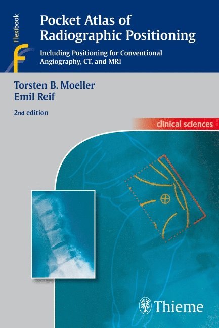 Pocket Atlas of Radiographic Positioning 1