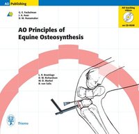bokomslag Principles of Equine Osteosynthesis: Book & CD-ROM