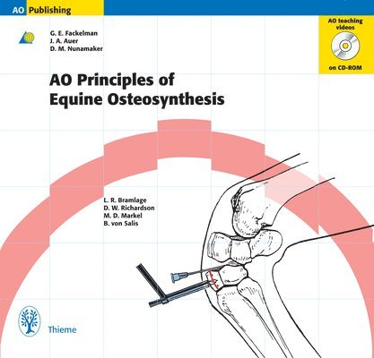 Principles of Equine Osteosynthesis: Book & CD-ROM 1