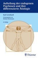 Karl Leonhard, Helmut Beckmann - Aufteilung der endogenen Psychosen und ihre differenzierte Ätiologie, Inbunden