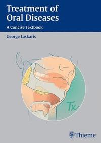 bokomslag Treatment of Oral Diseases: A Concise Textbook