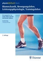 bokomslag Biomechanik, Bewegungslehre, Leistungsphysiologie, Trainingslehre (physiolehrbu