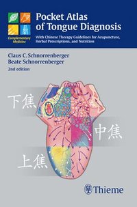 bokomslag Pocket Atlas of Tongue Diagnosis: With Chinese Therapy Guidelines for Acupuncture, Herbal Prescriptions, and Nutrition