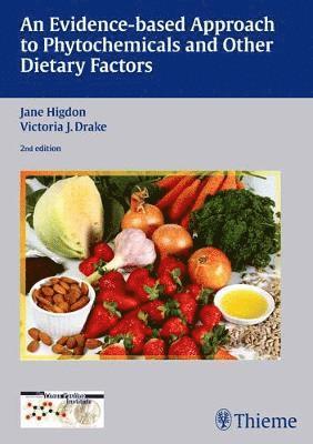 Evidence-Based Approach to Phytochemicals and Other Dietary Factors 1