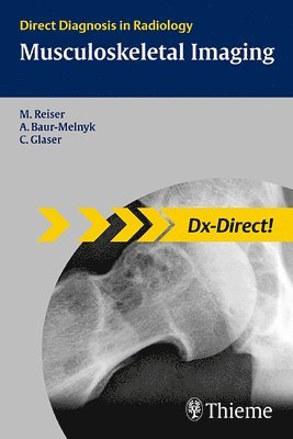 Andrea Baur-Melnyk, Christian Glaser, Maximilian Reiser - Musculoskeletal Imaging, Häftad