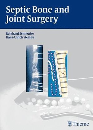 bokomslag Septic Bone and Joint Surgery