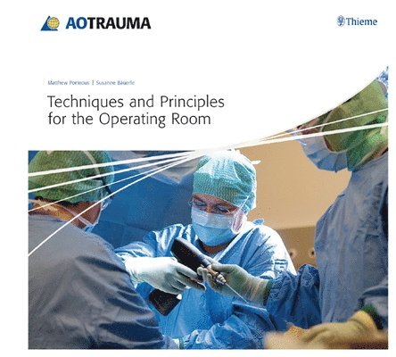 Techniques and Principles for the Operating Room 1
