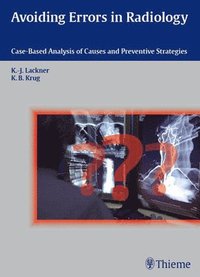 bokomslag Avoiding Errors in Radiology: Case-Based Analysis of Causes and Preventive Strategies