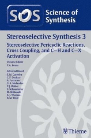 2010/9Science of Synthesis: Stereoselective Synthesis Vol. 3