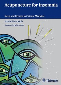 bokomslag Acupuncture for Insomnia: Sleep and Dreams in Chinese Medicine