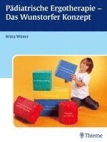 bokomslag Pädiatrische Ergotherapie - Das Wunstorfer Konzept