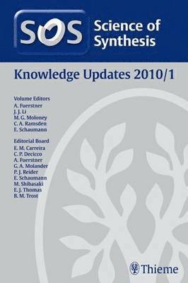 Erick M. Carreira, Jozef Drabowicz, Kazuaki Ishihara, Jie Jack Li, Eric Jim Thomas - Science of Synthesis Knowledge Updates 2011 Vol. 1, Inbunden