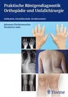bokomslag Praktische Röntgendiagnostik Orthopädie und Unfallchirurgie