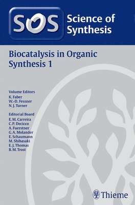 Kurt Faber, Wolf-Dieter Fessner, Nicholas J. Turner - 2014/5Science of Synthesis: Biocatalysis in Organic Synthesis Vol. 1, Inbunden