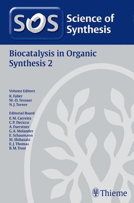 Kurt Faber - 2014/6Science of Synthesis: Biocatalysis in Organic Synthesis Vol. 2, Inbunden