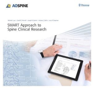 Michael J. Lee, Daniel C. Norvell, Joseph R. Dettori, Andrea C Skelly, Jens R. Chapman - SMART Approach to Spine Clinical Research, Inbunden