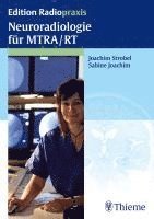 Joachim Strobel, Sabine Joachim - Neuroradiologie für MTRA/RT, Häftad
