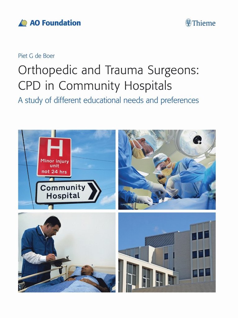 Orthopedic and Trauma Surgeons: CPD in Community Hospitals