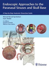 bokomslag Endoscopic Approaches to the Paranasal Sinuses and Skull Base