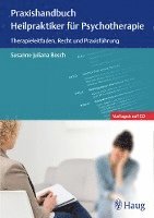 bokomslag Praxishandbuch Heilpraktiker für Psychotherapie