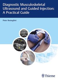bokomslag Diagnostic Musculoskeletal Ultrasound and Guided Injection: A Practical Guide
