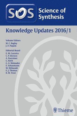 Mark Bagley, Jean-Francois Paquin - Science of Synthesis Knowledge Updates 2016 Vol. 1, Inbunden