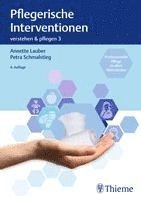 bokomslag Verstehen und Pflegen. Band 03: Pflegerische Interventionen