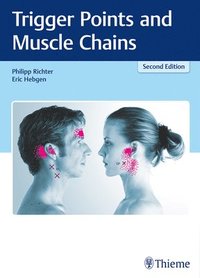 bokomslag Trigger Points and Muscle Chains