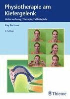 Kay Bartrow - Physiotherapie am Kiefergelenk, Inbunden