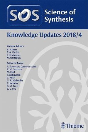 Science of Synthesis: Knowledge Updates 2018 Vol. 4