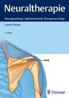 Lorenz Fischer - Neuraltherapie, Inbunden